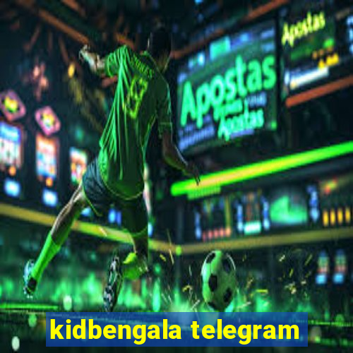 kidbengala telegram