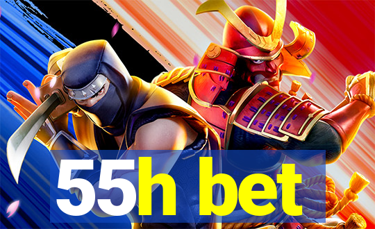 55h bet