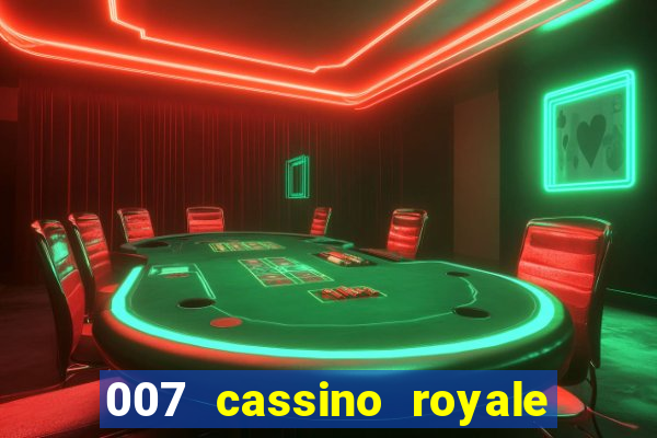 007 cassino royale filme completo dublado youtube