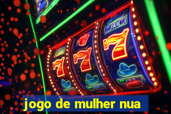 jogo de mulher nua