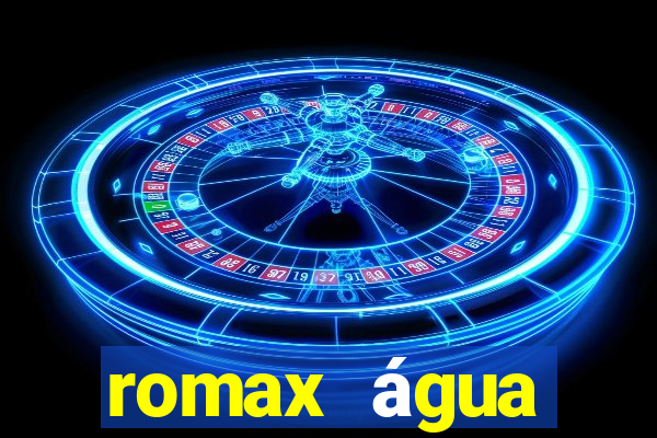 romax água sanitária agua sanitaria romax pronto fispq