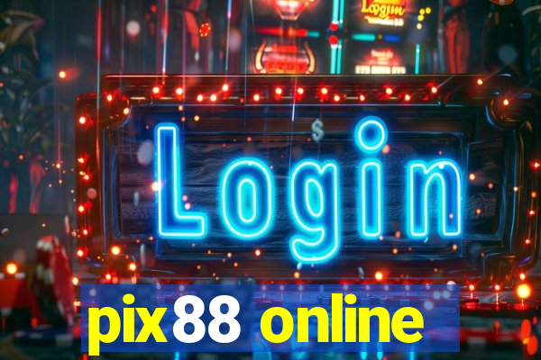 pix88 online