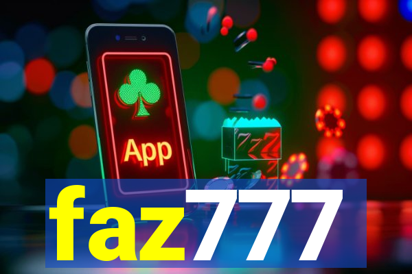 faz777