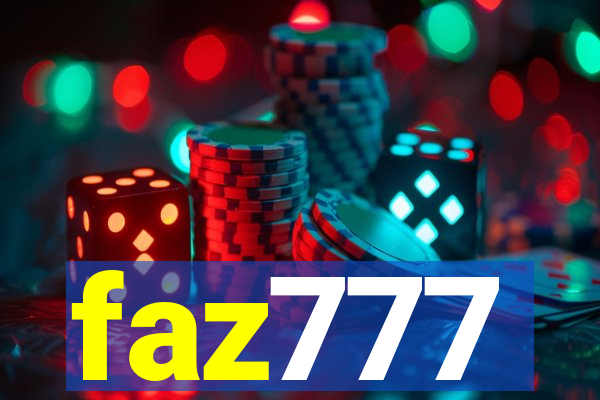 faz777