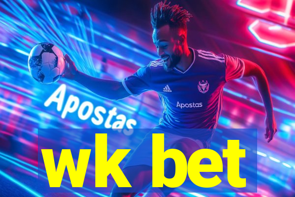 wk bet