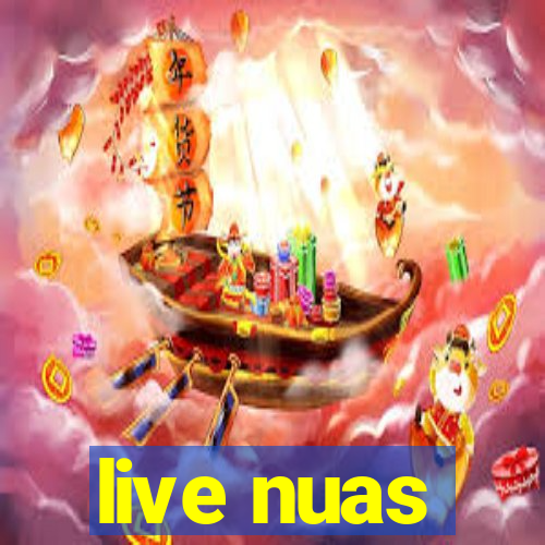 live nuas