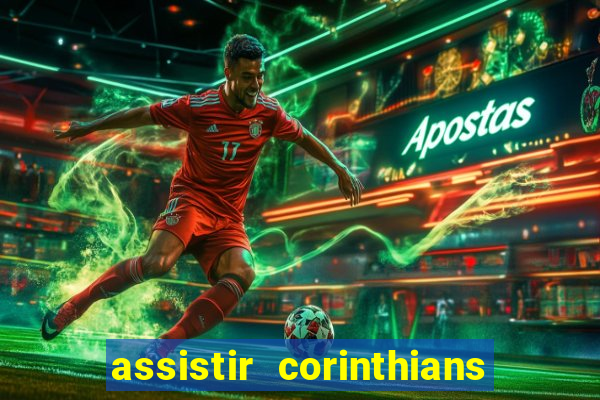 assistir corinthians x palmeiras ao vivo futemax