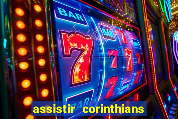 assistir corinthians x palmeiras ao vivo futemax