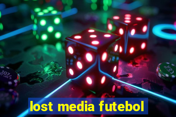 lost media futebol
