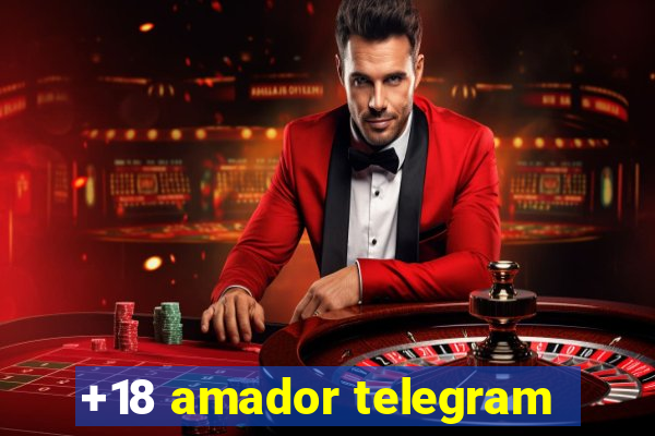 +18 amador telegram
