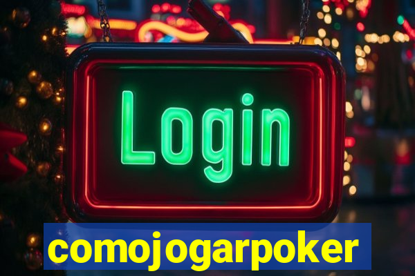 comojogarpoker