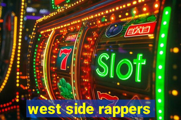 west side rappers