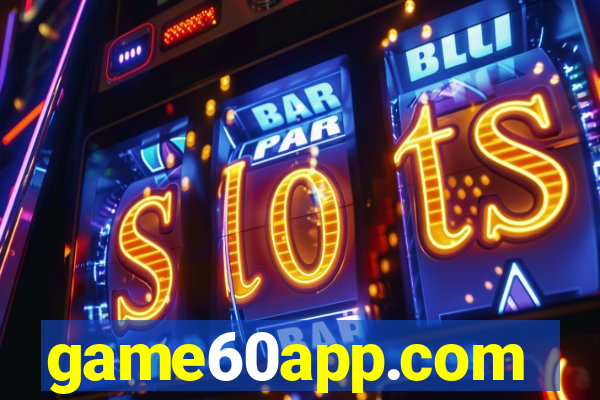 game60app.com
