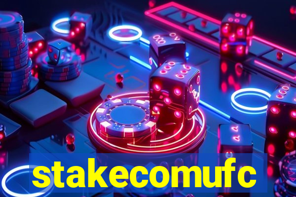 stakecomufc