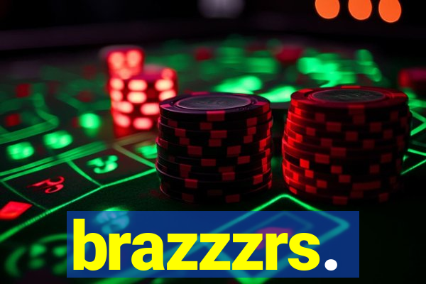 brazzzrs.