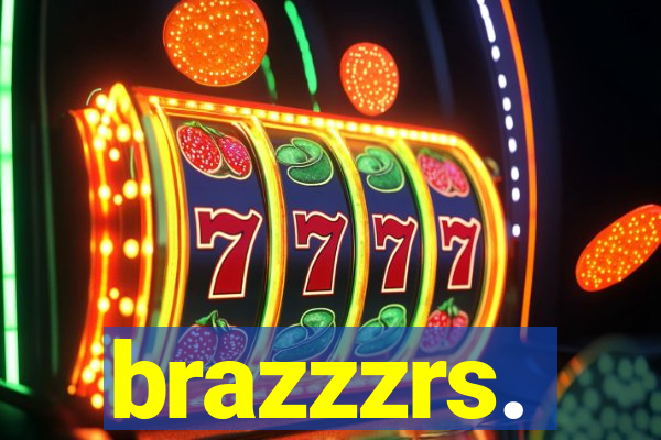 brazzzrs.