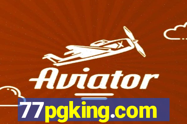 77pgking.com
