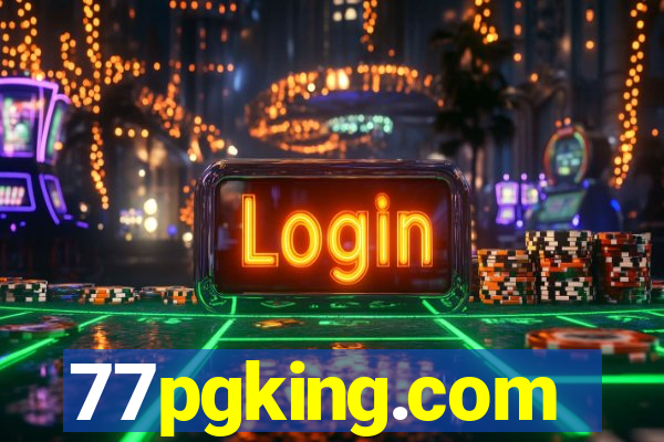 77pgking.com