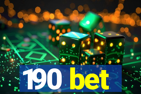 190 bet