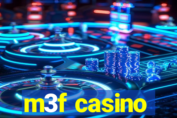 m3f casino
