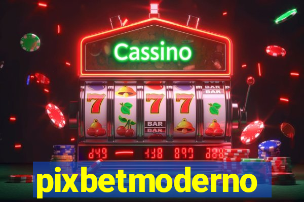 pixbetmoderno