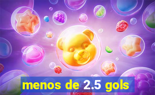 menos de 2.5 gols