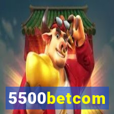 5500betcom