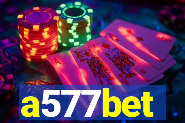 a577bet