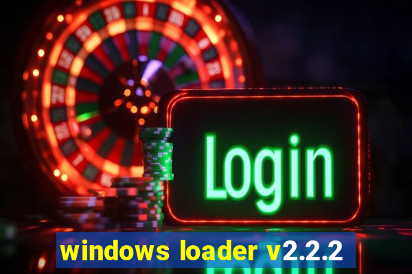 windows loader v2.2.2