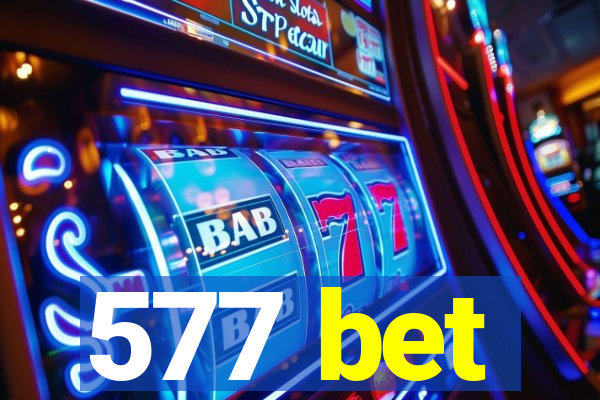 577 bet