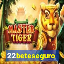 22beteseguro