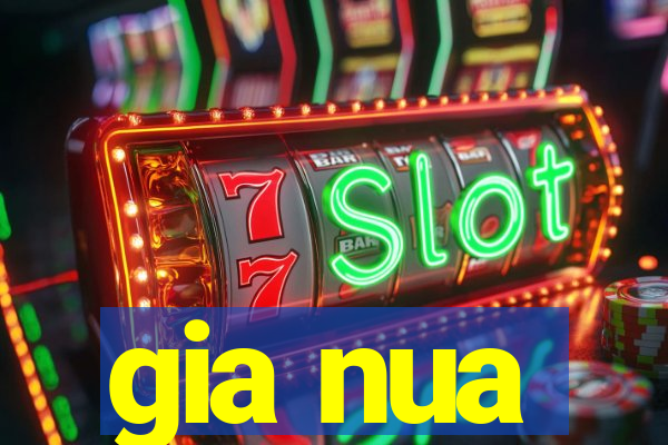 gia nua