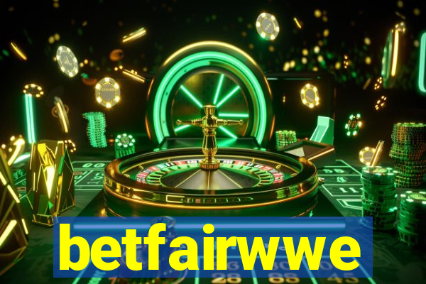 betfairwwe