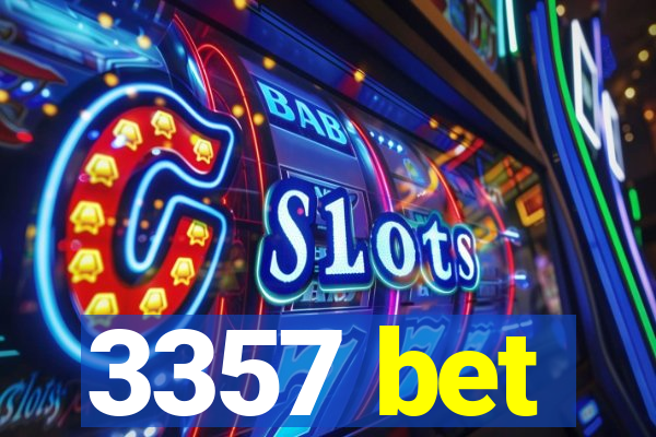3357 bet
