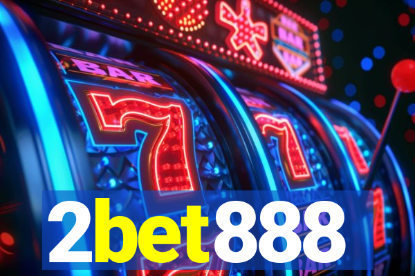 2bet888