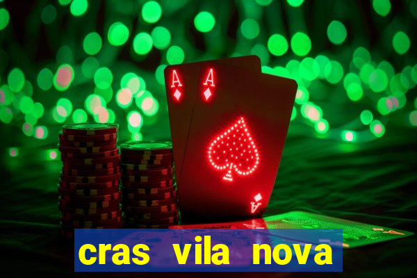 cras vila nova itapeva sp