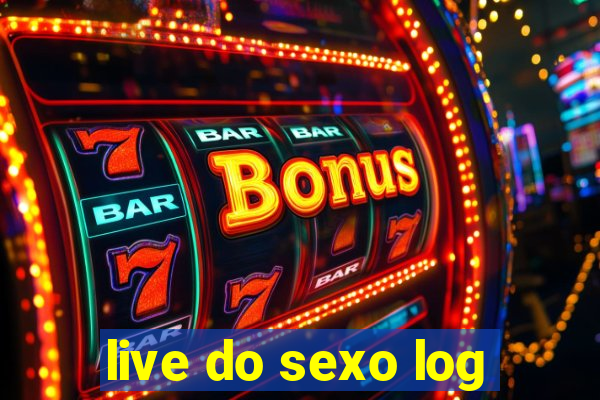 live do sexo log