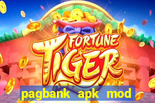 pagbank apk mod dinheiro infinito