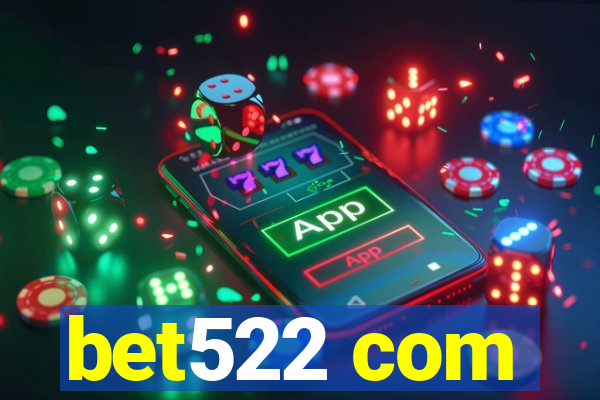 bet522 com