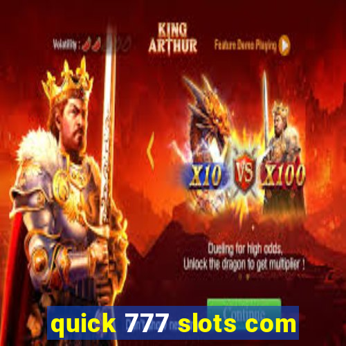 quick 777 slots com