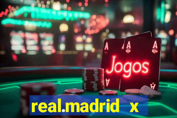 real.madrid x athletic bilbao