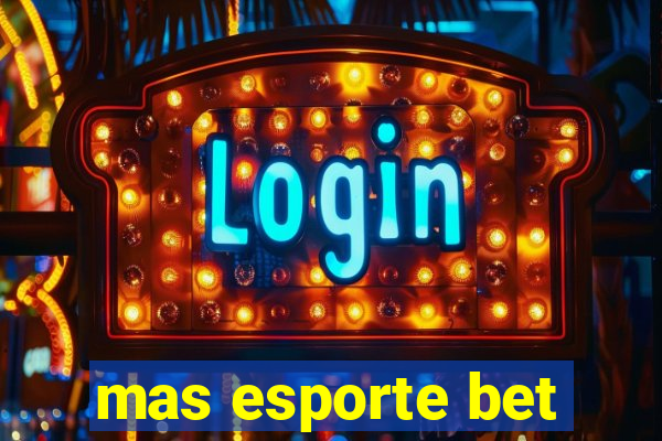 mas esporte bet