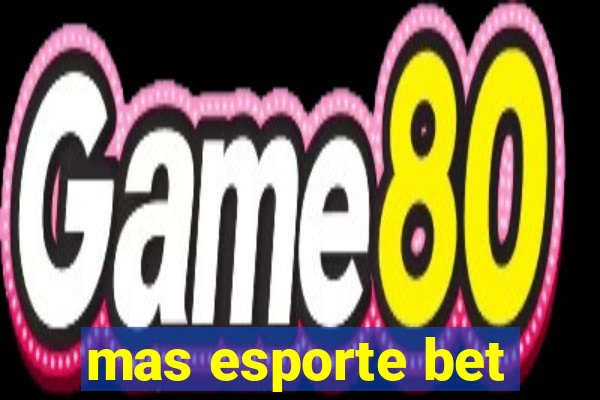 mas esporte bet