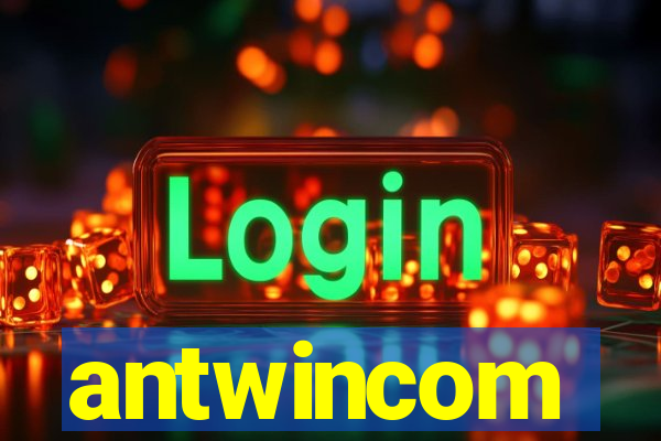 antwincom