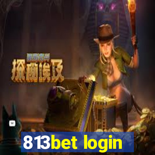 813bet login