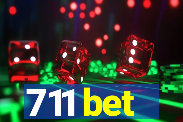 711 bet