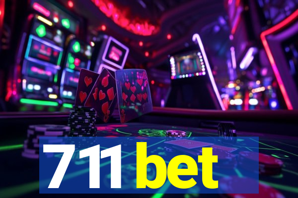 711 bet