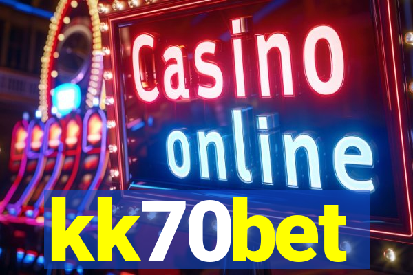 kk70bet