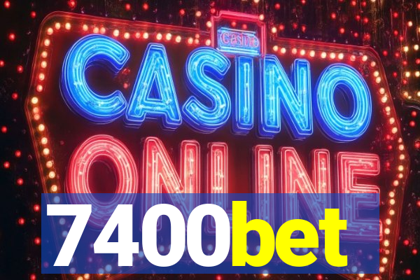 7400bet