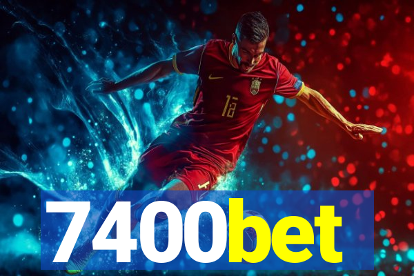 7400bet